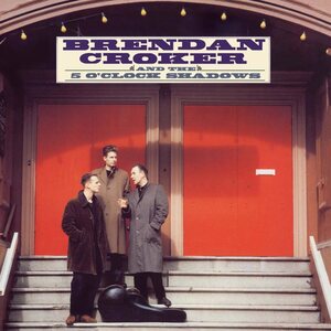 Brendan Croker And The 5 O'Clock Shadows – Brendan Croker And The 5 O'Clock Shadows LP Coloured Vinyl