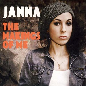 Janna – The Makings Of Me CD