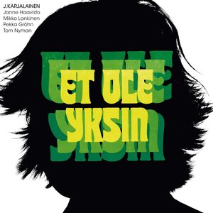 J. Karjalainen – Et Ole Yksin CD