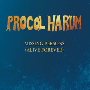 Procol Harum ‎– Missing Persons (Alive Forever) CDs