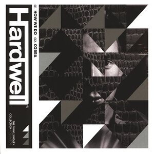 Hardwell – How We Do / Cobra 7" Coloured Vinyl