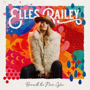 Elles Bailey – Beneath The Neon Glow CD