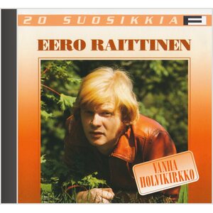 Eero Raittinen ‎– Vanha Holvikirkko - 20 Suosikkia CD
