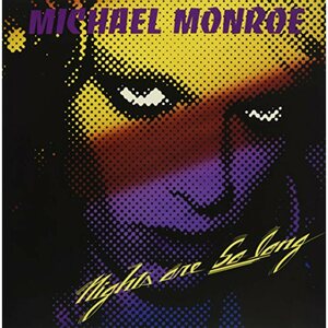Michael Monroe ‎– Nights Are So Long LP + 12" EP