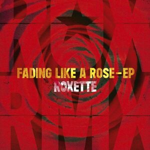 Roxette – Fading Like A Rose - EP 12"