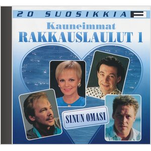 Kauneimmat rakkauslaulut 1 – Sinun omasi - 20 Suosikkia CD