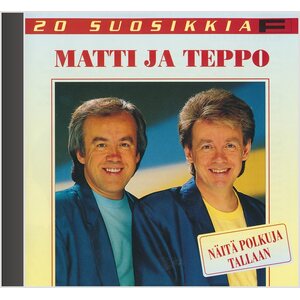 Matti ja Teppo – Näitä Polkuja Tallaan - 20 Suosikkia CD