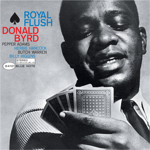 Donald Byrd – Royal Flush LP (Blue Note Classic Series)