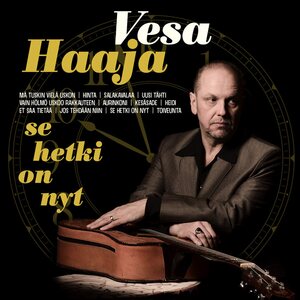 Vesa Haaja ‎– Se Hetki On Nyt CD