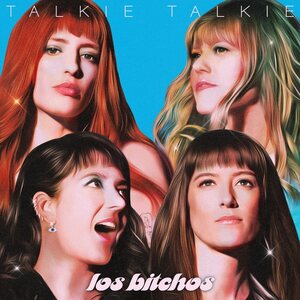 Los Bitchos – Talkie Talkie CD