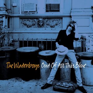 Waterboys – Out Of All This Blue 2LP