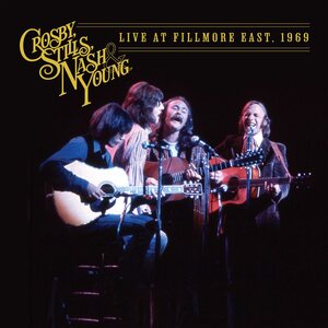 Crosby, Stills, Nash & Young – Live At Fillmore East, 1969 CD