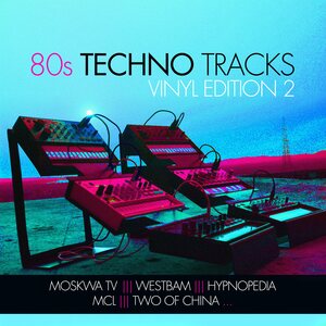 Various Artists – 80s Techno Tracks – Vinyl Edition 2 LP