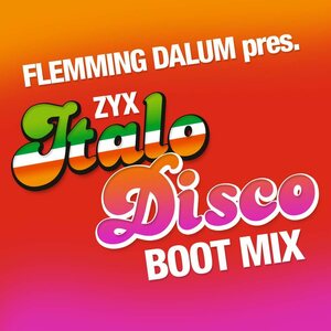 Flemming Dalum ‎– ZYX Italo Disco Boot Mix LP