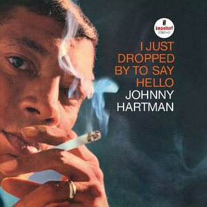 Johnny Hartman – I Just Dropped By To Say Hello LP (Verve By Request)