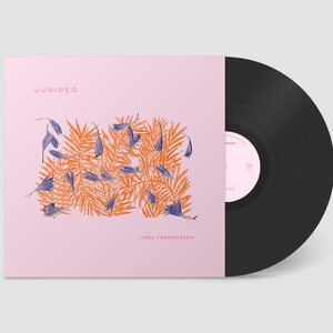 Linda Fredriksson – Juniper LP
