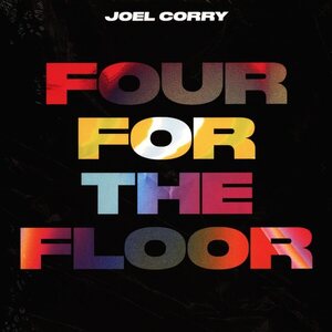 Joel Corry – Four For The Floor 12" EP