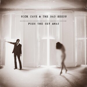 Nick Cave & The Bad Seeds ‎– Push The Sky Away CD