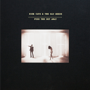 Nick Cave & The Bad Seeds ‎– Push The Sky Away CD+DVD