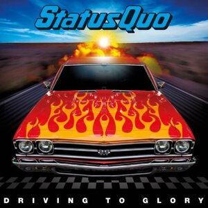 Status Quo – Driving To Glory 12" Picture Disc