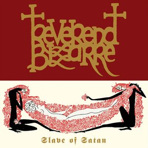 Reverend Bizarre ‎– Slave Of Satan 12"