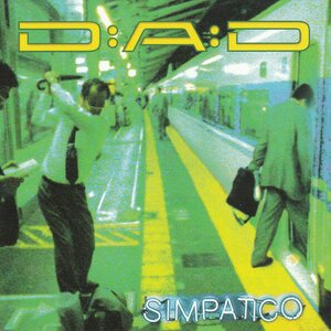 D-A-D ‎– Simpatico LP