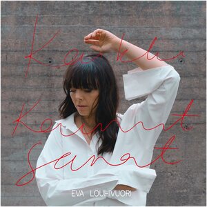 Eva Louhivuori – Kaikki kauniit sanat CD