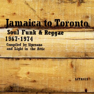 Various Artists – Jamaica to Toronto: Soul, Funk & Reggae 1967-1974 2LP Coloured Vinyl