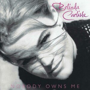 Belinda Carlisle – Nobody Owns Me LP Coloured Vinyl