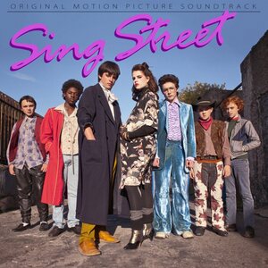 Various Artists – Sing Street (Original Motion Picture Soundtrack) 2LP