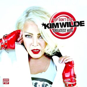 Kim Wilde – Pop Don’t Stop - The Greatest Hits 2CD