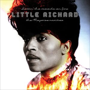 Little Richard – Settin’ The Woods On Fire: The Reprise Rarities LP Coloured Vinyl