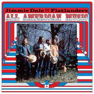 Jimmie Dale And The Flatlanders – All American Music CD