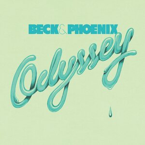 Beck & Phoenix – Odyssey 7" Coloured Vinyl