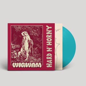 Wigwam – Hard N' Horny LP Coloured Vinyl