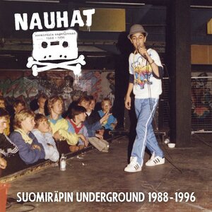 Nauhat – Suomiräpin Underground 1988-1996 2LP