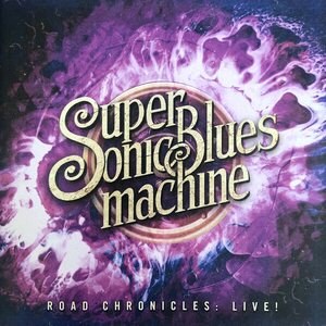 Supersonic Blues Machine ‎– Road Chronicles: Live! 2LP