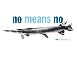 No Means No – In The Fishtank 1 LP