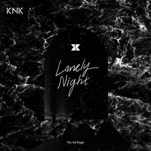 KNK – Lonely Night CD