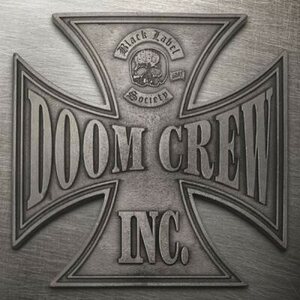 Black Label Society – Doom Crew Inc. CD