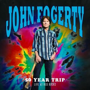 John Fogerty ‎– 50 Year Trip Live At Red Rocks 2LP