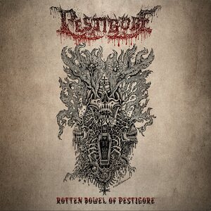 Pestigore – Rotten Bowel of Pestigore LP