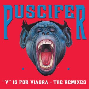 Puscifer – "V" Is For Viagra - The Remixes 2LP Coloured Vinyl