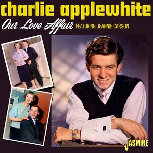 Charlie Applewhite – Our Love Affair CD