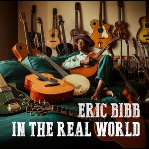 Eric Bibb – Eric Bibb In The Real World CD