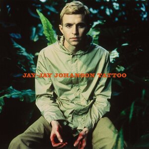 JAY-JAY JOHANSON – Tattoo LP Coloured Vinyl