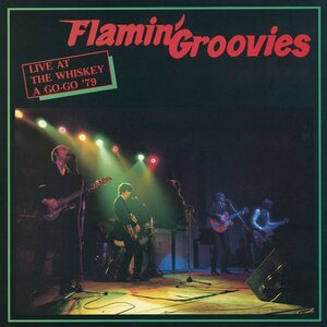 Flamin' Groovies – Live At The Whiskey A Go-Go '79 LP Coloured Vinyl