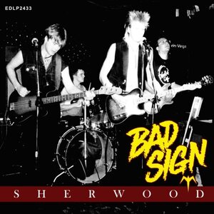 Bad Sign – Sherwood 10"