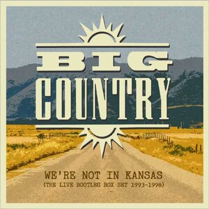 Big Country – We're Not In Kansas (The Live Bootleg Box Set 1993-1998) 5CD