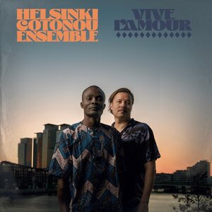 Helsinki-Cotonou Ensemble – Vive l'amour LP